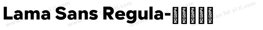 Lama Sans Regula字体转换